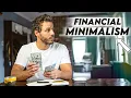 7 Ways To Simplify Your Finances Financial Minimalism