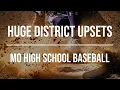 HUGE DISTRICT UPSETS in MO High School Baseball YBMcast w PBR Missouri