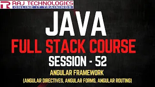 Session - 52 Java Full Stack Developer Course Angular Directives Forms and Angular Routing