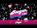 Lagu Sugar ✨ The Orion Experience