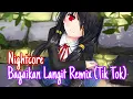 Download Lagu [Nightcore] - Bagaikan Langit (Remix) (Tik Tok)(Lyrics)