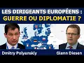 Les dirigeants européens : guerre ou diplomatie ?