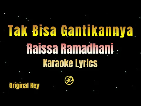 Download MP3 Tak Bisa Gantikannya - Raissa Ramadhani - Karaoke