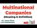 Multinational Company - Meaning And Definition