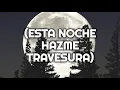 hector el father ft. divino - noche de travesuras (lyrics video)