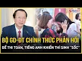 Download Lagu Bộ GD-ĐT chính thức lên tiếng về đề thi tốt nghiệp THPT 2025 khó khiến thí sinh \