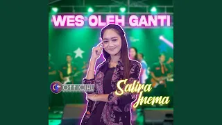 WES OLEH GANTI