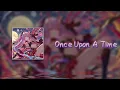 Lagu 【Once upon a Time DJ remix】- GTR7