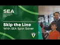 Skip the line with SEA Spot Saver 30