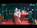 OM ADELLA-LAILA CANGGUNG - LUSYIANA JELITA-GEBYAR HALAL BIHALAL KELUARGA BESAR SUMITORO