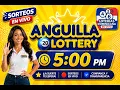 Sorteo Loteria Anguila Lottery 5 pm VIVO de hoy 15 de agosto 2026