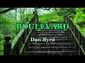 Download Lagu BOULEVARD by Dan Byrd (lyric \u0026 terjemah)