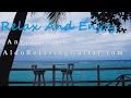 Lagu Relaxing Music With Caribbean Island Scene And Instrumental Guitar Song Angelina  By Aldo