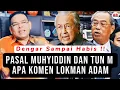 Download Lagu Pasal Muhyiddin Dan Tun M apa komen Lokman Adam