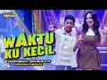 Download Lagu AJENG FEBRIA FT. DAFA WIJAYA YF - WAKTU KU KECIL - OM NIRWANA COMEBACK