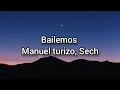 Download Lagu Manuel Turizo FT. Sech - Bailemos (Letra)