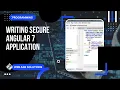 Writing Secure Angular 7 application