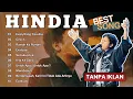 KUMPULAN LAGU TERBAIK HINDIA FULL ALBUM | BEST SONGS OF HINDIA | TANPA JEDA IKLAN