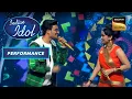 Download Lagu Indian Idol S13 | इस Duet Performance को सुनकर सब झूमने लगे | Performance