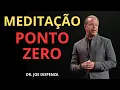 Download Lagu Meditação Ponto Zero - Joe Dispenza - Como Se Tornar Sobrenatural