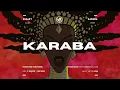 (FREE) KARABA - AFRICAN DRILL TYPE BEAT (TREMBLEZ DE JOIE)