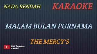 Download MALAM BULAN PURNAMA - THE MERCY'S  (Karaoke Version)--Cover MP3