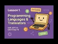 Lesson 1 Programming Languages Translators OCR J277 2 5 GCSE Computer Science Unit H Year 11