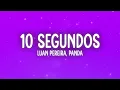 Luan Pereira, Panda - 10 Segundos (Letra/Lyrics)