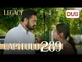 Legacy Capitulo 289 Doblado al Espanol Temporada 2