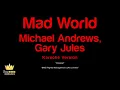 Michael Andrews and Gary Jules - Mad World (Karaoke Version)