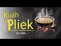 Lagu Syah Loetan ft. Ani Zulfan - Kuah Pliek (Official Lyric Video) | Lagu Aceh Nostalgia