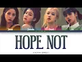 Download Lagu BLACKPINK (블랙핑크) - HOPE NOT (아니길) (Color Coded Lyrics Eng/Rom/Han/가사)