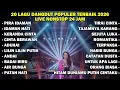 [Live] Full Album Dangdut 2026 Nonstop 24 jam 🔥 – Orgen Tunggal Paling Enak, Suara Mantap