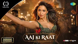 Aaj Ki Raat - Eclipsa Audio | Stree 2 | Tamannaah Bhatia, Rajkummar Rao, Sachin-Jigar, Madhubanti B