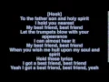 Yelawolf Ft Eminem - Best Friend Lyrics on Screen Lyric Video