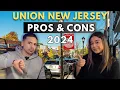 PROS and CONS of Living in Union New Jersey THINGS HAVE CHANGED