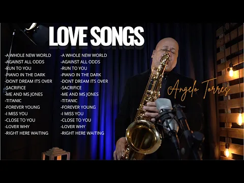 Download MP3 LOVE SONGS | Saxophone Melodies Collection - Angelo Torres