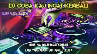 Download Dj Virall Seharusnya Aku/Coba Kau Ingat Ingat Kembali [NANDALIA] MP3