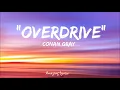 Overdrive - Conan Gray (Lyrics)