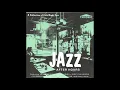 Download Lagu Jazz After Hours: A Collection Of Late Night Jazz