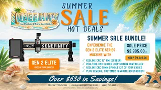 Onefinity CNC Summer Sale 2026 Gen 2 Elite bundle for 3995 usd