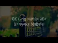 Henyong Makata - Ok lang naman ako Lyrics