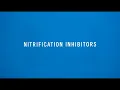 Understanding Nitrogen Loss Nitrification Inhibitors
