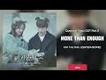 Download Lagu 김태래(KIM TAE RAE) (ZEROBASEONE) – 더 바랄게 없죠 (More Than Enough) 눈물의 여왕 OST (Queen of Tears OST) Part.11