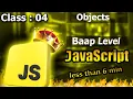 2025 JavaScript Class 03 Objects simplified AI Web Development series