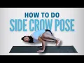 Parsva Bakasana How to do Side Crow Pose Iyengar Yoga Tutorial