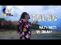 Download Lagu TULUS HATI HATI DI JALAN COVER REGGAE VERSION ALVONS FREEDOM