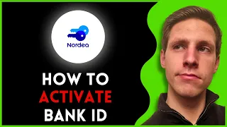 How To Activate Nordea Bank ID Full Tutorial