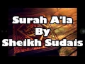 Download Lagu Surah 87 - Al A'la - Sheikh Sudais