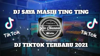 Dj Tiktok Terbaru 2021 !! Dj Saya Masih Ting Ting Slow Tiktok🎶Viral Tiktok 2021